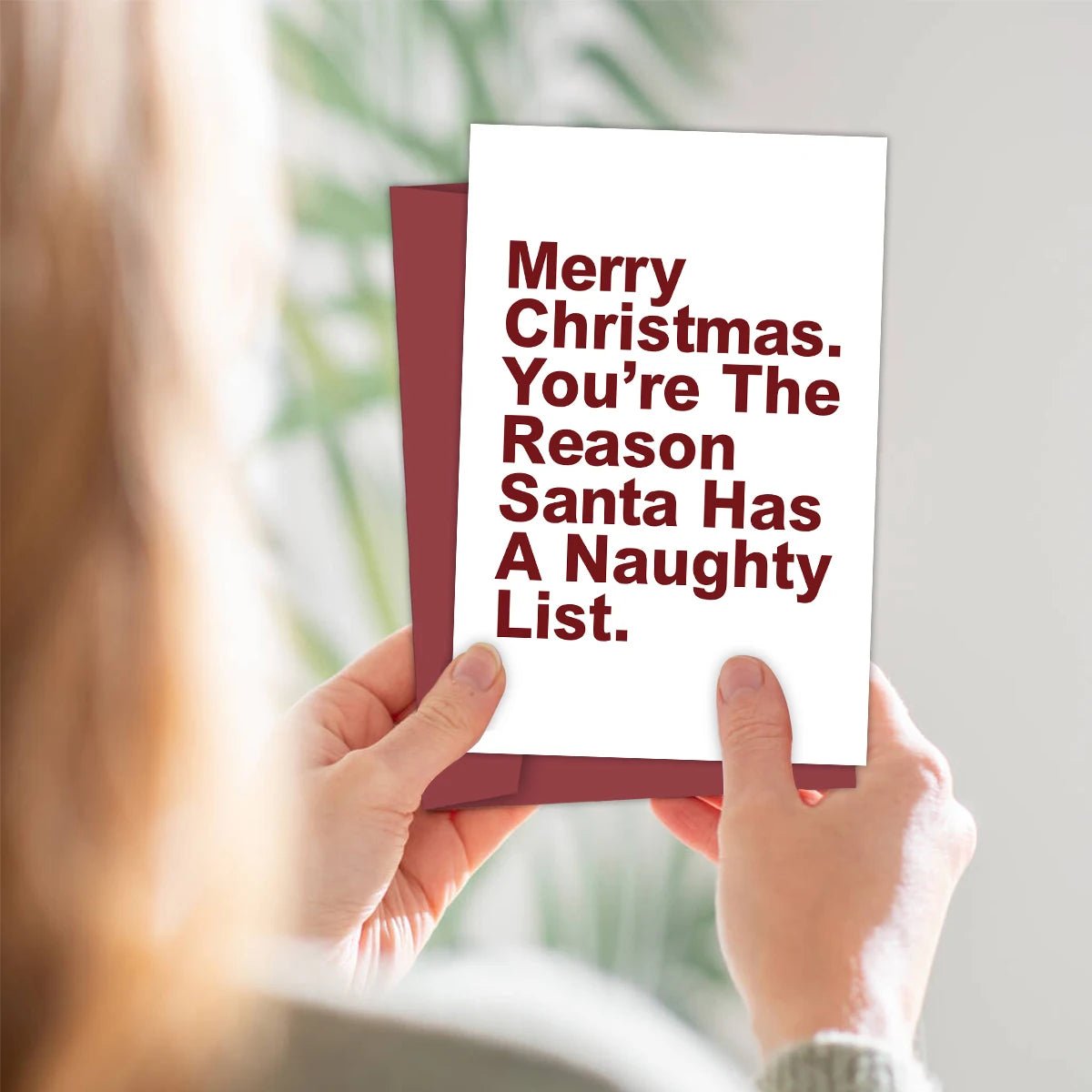 Humorous Christmas Greeting Card with Envelope,"You're The Reason Santa Has A Naughty List,Funny Christmas Card for Kids Friends - Glitch 69